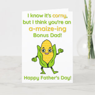 Corny, A-Maize-Ing Bonus Dad Father's Day Card