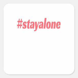 Corona Crisis Stay Home Save Lives Square Sticker