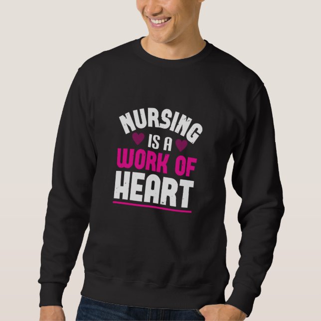 Corona Nurses Nursing Is A Work Of Heart Sweatshirt (Front)