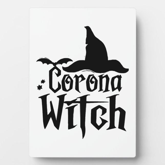Corona Witch Halloween , Funny Halloween , Plaque (Front)