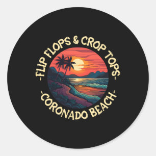 Coronado Beach Beach Sayings Classic Round Sticker