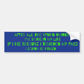 Coronavirus Ironic Bumper Sticker