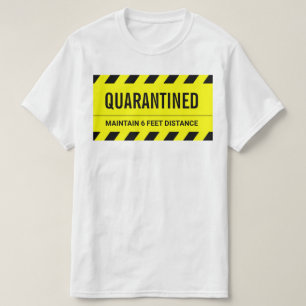 Coronavirus Self Isolation Quarantine T-Shirt