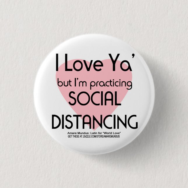 Coronavirus social distancing with love 3 cm round badge (Front)