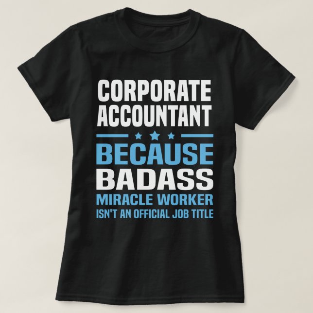 Corporate Accountant T-Shirt (Design Front)