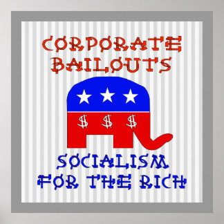 Corporate Bailouts Poster