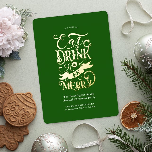 Corporate Holiday Party Eat Drink Be Merry Green (Creator Uploaded)