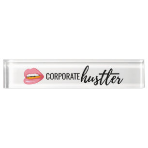 Corporate Hustler Desk Plate