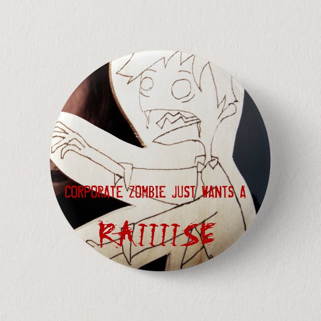 CORPORATE ZOMBIE 6 CM ROUND BADGE (Front)