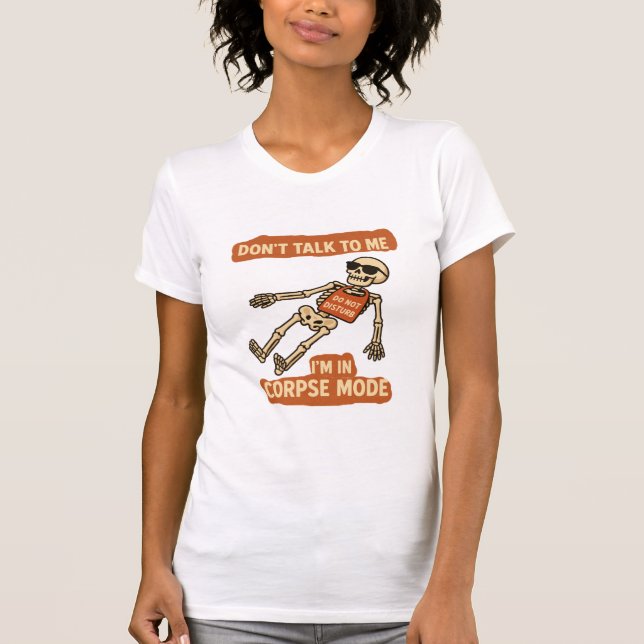 Corpse Mode T-Shirt (Front)