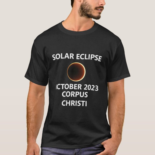 Corpus Christi 2023 Solar Eclipse Texas Tx City An T-Shirt (Front)