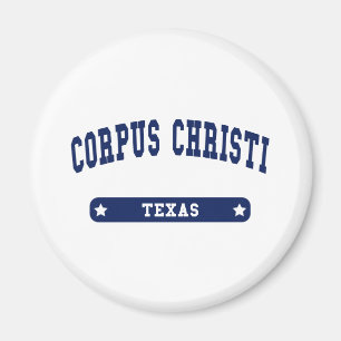 Corpus Christi Texas College Style tee shirts Magnet