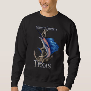 Corpus Christi Texas Swordfish Marlin Ocean Fishin Sweatshirt