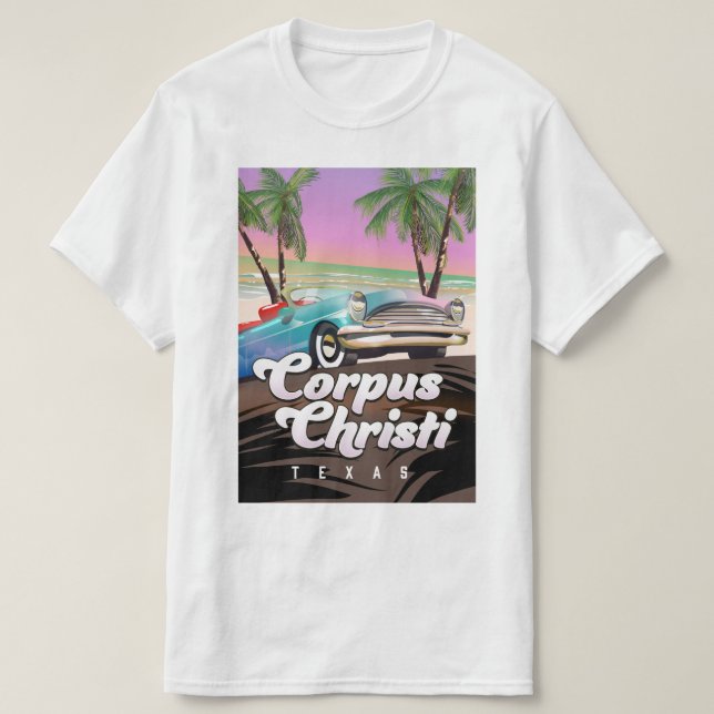 Corpus Christi Texas vacation poster T-Shirt (Design Front)