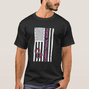 Correctional Nurse American Flag Nurse Behind Bars T-Shirt