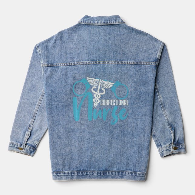 Correctional Nurse Forensic Nursing Prison Facilii Denim Jacket (Back)