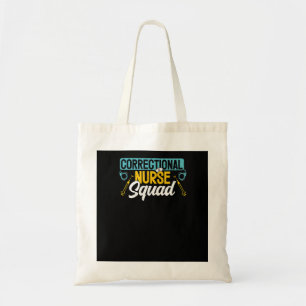 Correctional Nurse Life Jail Prison Corrections Nu Tote Bag