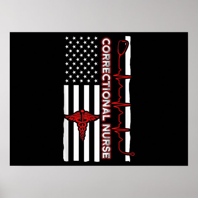 Correctional Nurse USA Flag Nursing RN Poster (Front)