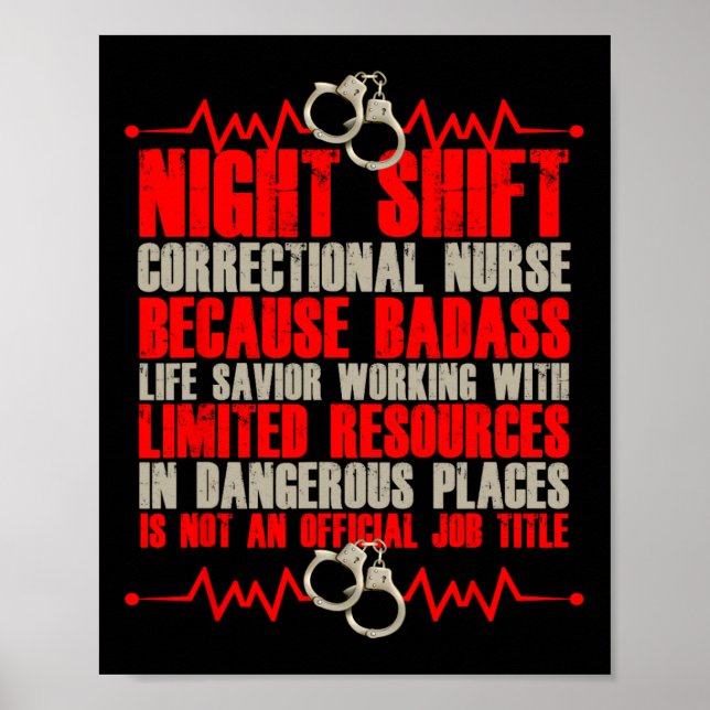 Correctional Nursing Bad Life Saviour Prison Nurse Poster (Front)