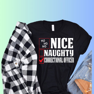 Correctional Officer Christmas Naughty Nice T-Shirt