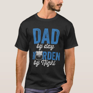 Correctional Officer Dad by Day Warden by Night T-Shirt