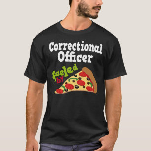 Correctional Officer (Funny) Pizza T Shirt