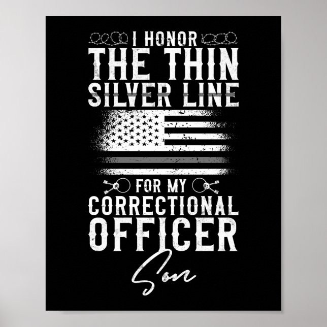 Correctional Officer I Honour The Thin Silver Line Poster (Front)