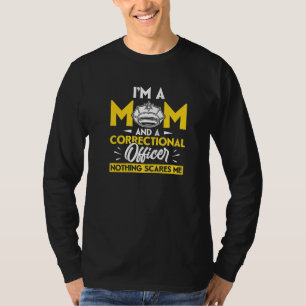 Correctional Officer Mum Correctional Corrections T-Shirt