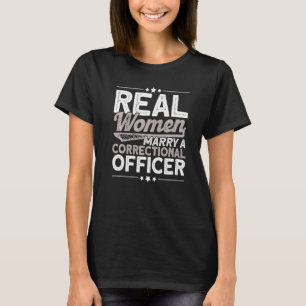 Correctional Officer Real Women Marry Thin Silver  T-Shirt