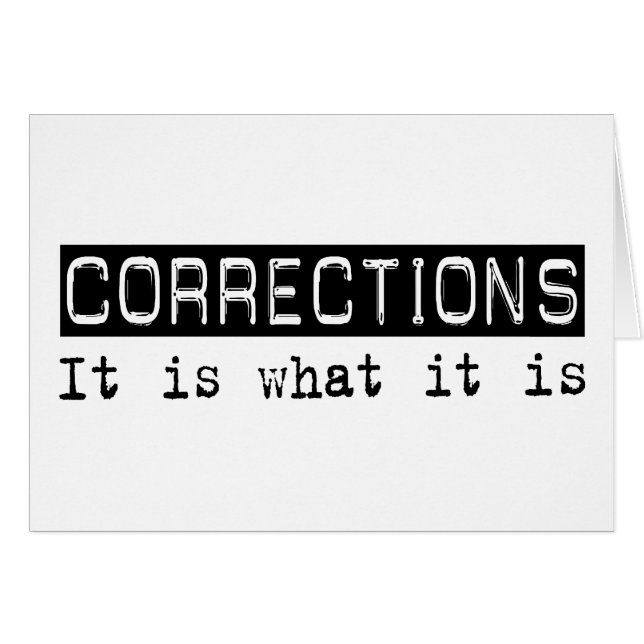 Corrections It Is (Front Horizontal)