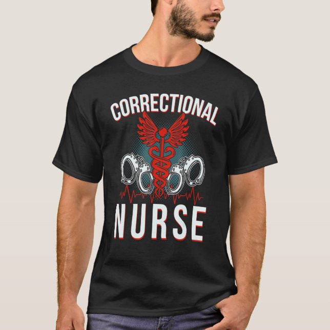 Corrections Nurse Caduceus Correctional Nurse T-Shirt (Front)