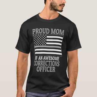 Corrections Officer Mum Gift T-Shirt