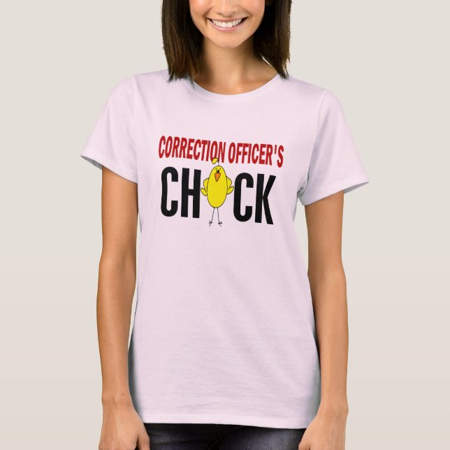 Corrections Officer’s  Chick T-Shirt (Front)