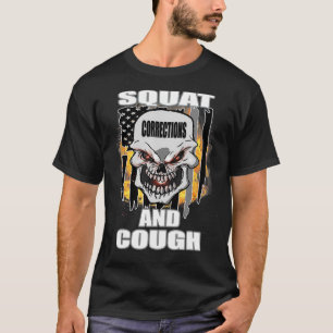 Corrections Officer Squat and Cough USA Flag T-Shirt