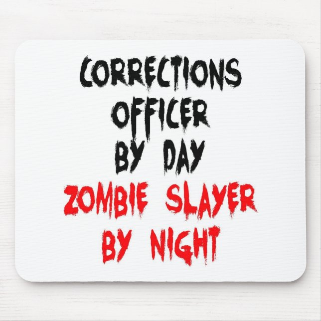 Corrections Officer Zombie Slayer Mouse Mat (Front)