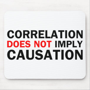 Correlation Does Not Imply Causation Mouse Mat