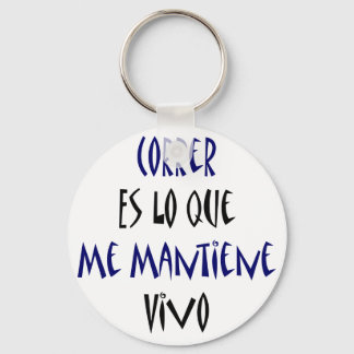 Correr Es Lo Que Me Mantiene Vivo Key Ring