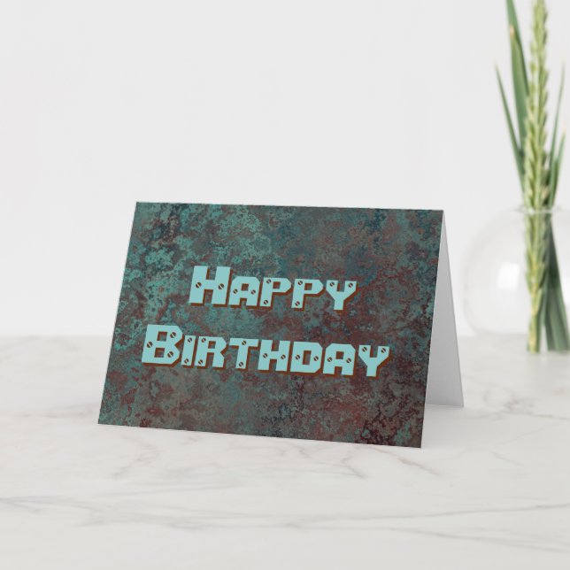 Corrosion "Copper" print Happy Birthday Card (Front)