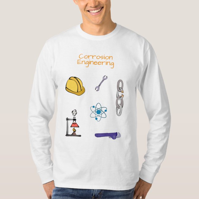 Corrosion engineer Chemical engineering T-Shirt (Front)