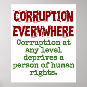 Corruption At Any Level - Corruption Quote Poster