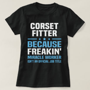 Corset Fitter T-Shirt