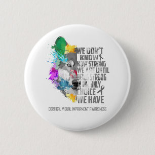 Cortical Visual Impairment Awareness Ribbon Suppor 6 Cm Round Badge