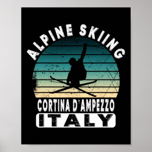 Cortina D’ampezzo Ski Resort Italian Alps Skiing D Poster