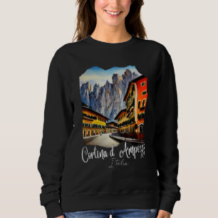 Cortina d'Ampezzo Dolomiti Painting Cortina d'Ampe Sweatshirt