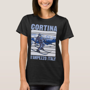 Cortina D'ampezzo Italy Ski  T-Shirt
