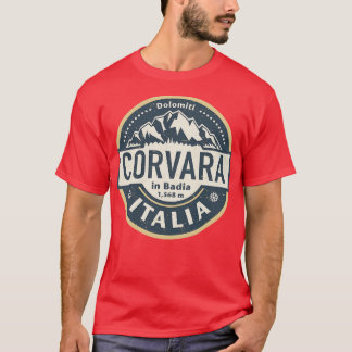 Corvara South Tyrol Italy T-Shirt