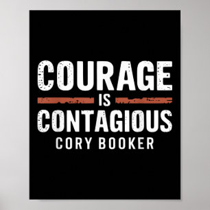 Cory Booker Courage Is Contagious Quote Political Poster