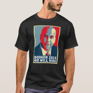 Cory Booker We Will Rise  Cory Booker T-Shirt