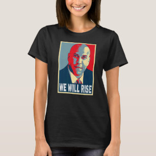 Cory Booker We Will Rise T-Shirt