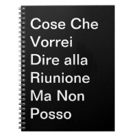 Cose Che Vorrei Dire alla Riunione Ma Non Posso
